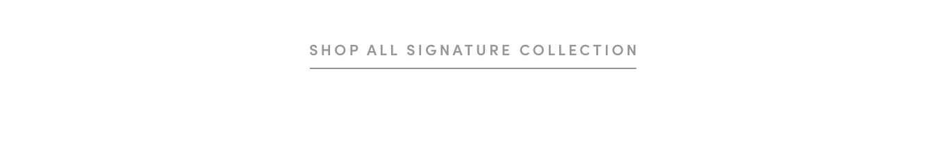 The Signature Collection